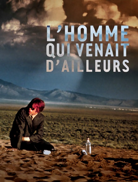 L'homme qui venait d'ailleurs