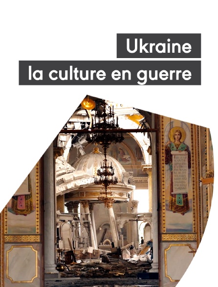 Ukraine, la culture en guerre