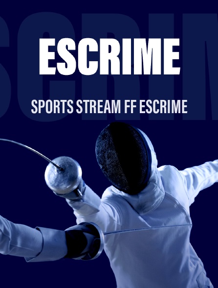 Sports stream FF Escrime