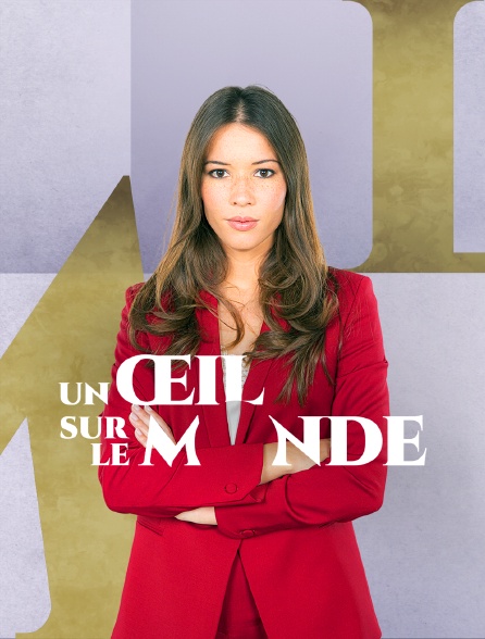 Un oeil sur le monde