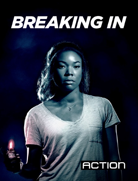 Action - Breaking In - 23/09/2024 à 15h46