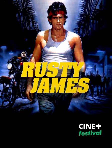 CINE+ Festival - Rusty James