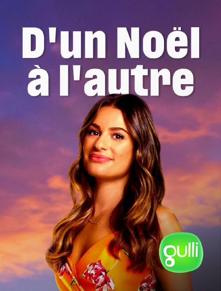 Gulli - D'un Noël à l'autre