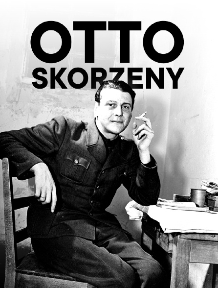 Otto Skorzeny, chef de commando nazi et agent du Mossad