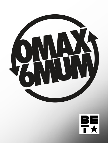 BET - OMAX6MUM