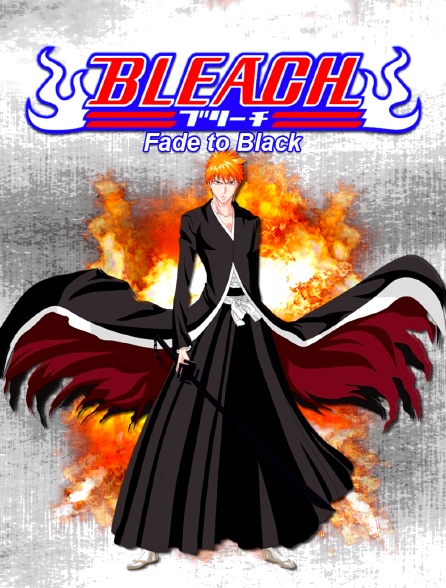 Bleach : Fade to Black