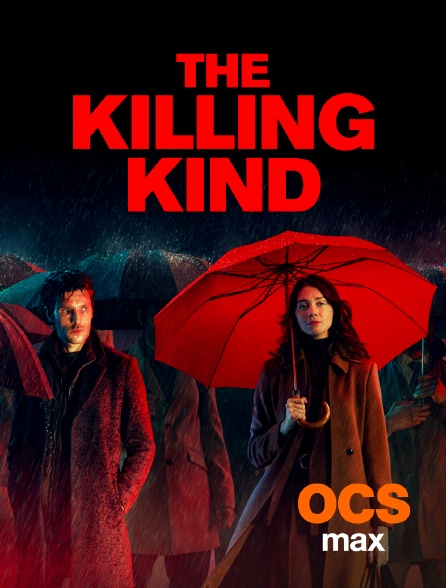 OCS Max - The Killing Kind