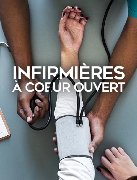 Infirmières à coeur ouvert