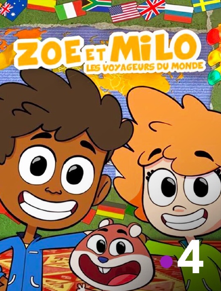 France 4 - Zoé et Milo, les voyageurs du monde