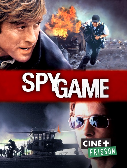 Ciné+ Frisson - Spy Game, jeux d'espions