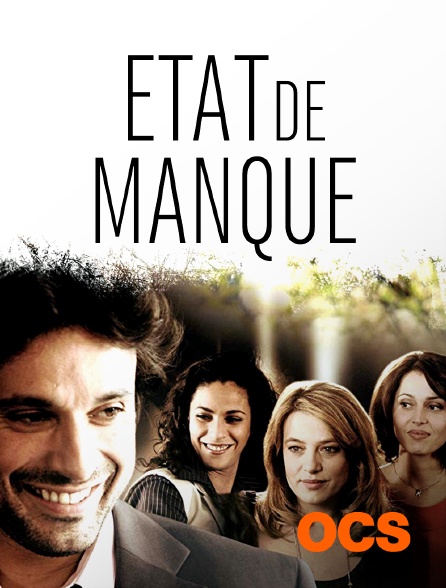 OCS - Etat de manque