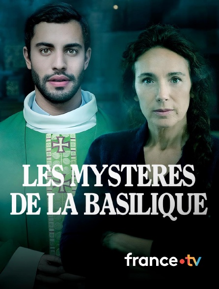 france.tv - Les mystères de la basilique
