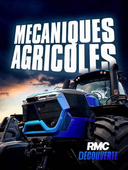 RMC Découverte - Mécaniques agricoles