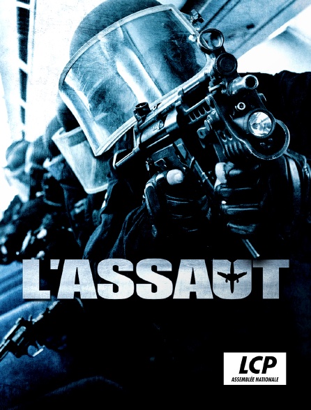 LCP 100% - L'assaut
