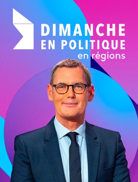france.tv - Dimanche en politique en régions