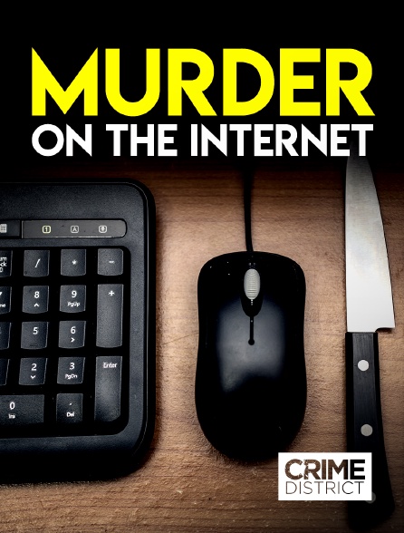 Crime District - Murder on the Internet