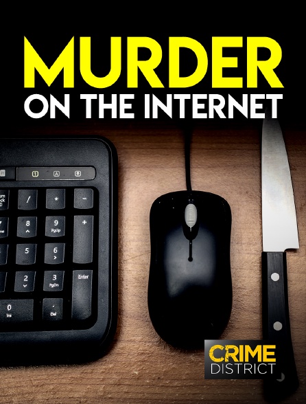 Crime District - Murder on the Internet