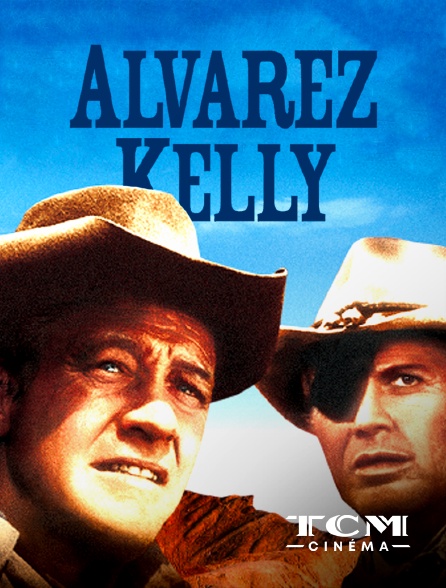 TCM Cinéma - Alvarez Kelly