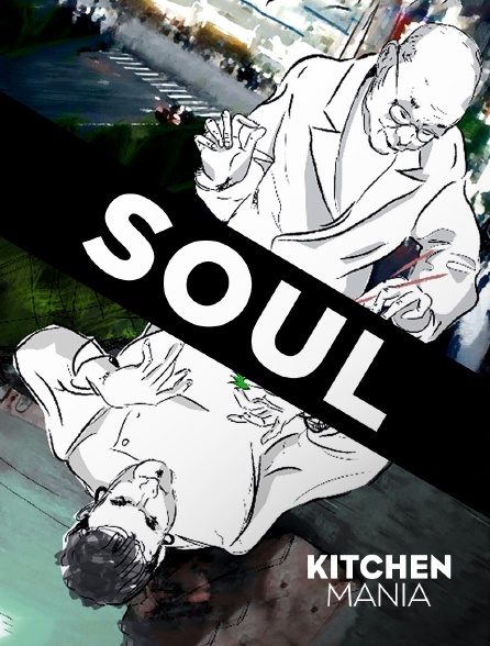 KITCHEN MANIA - Soul