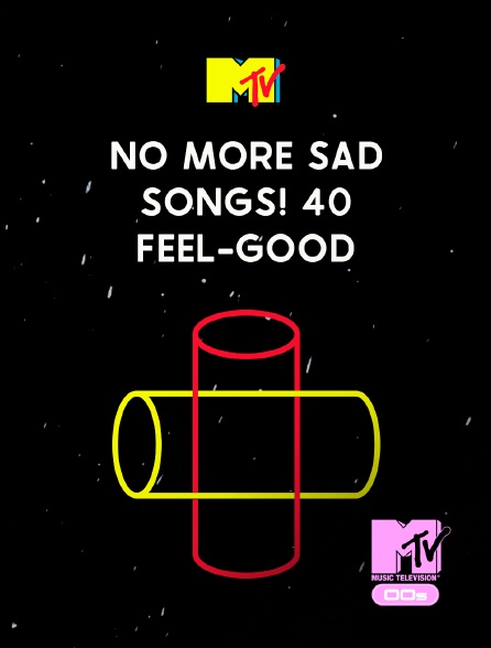 MTV 2000' - No More Sad Songs! 40 Feel-Good - 18/09/2024 à 05h00