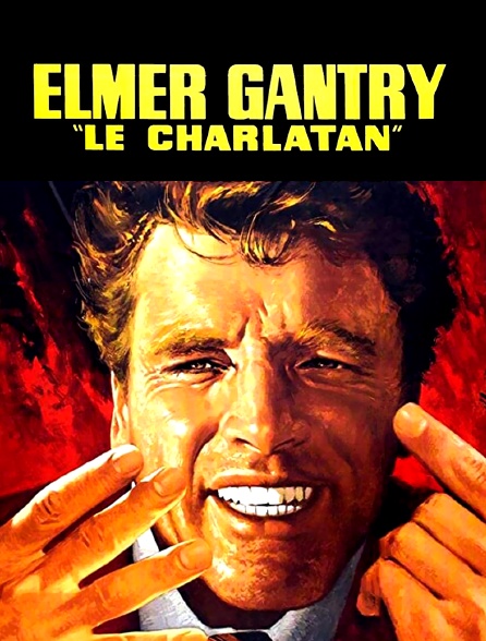 Elmer Gantry, le charlatan