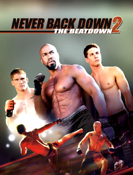 Never Back Down 2 : The Beatdown