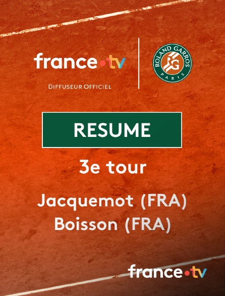 france.tv - Roland-Garros - 3e tour : le résumé du match Jacquemot vs Boisson