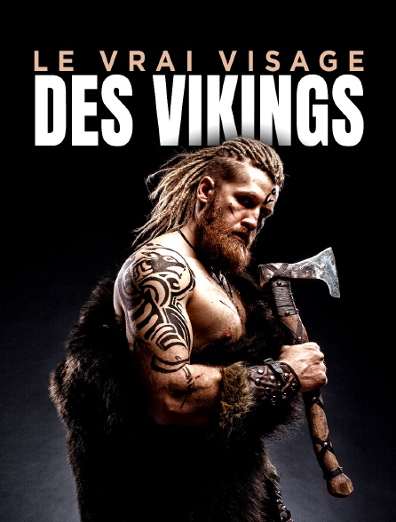 Le vrai visage des Vikings