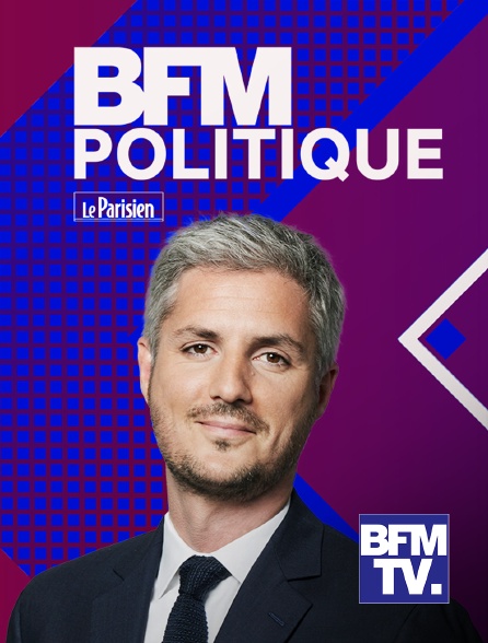 BFMTV - BFM Politique