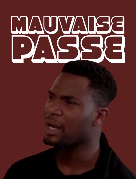 Mauvaise passe