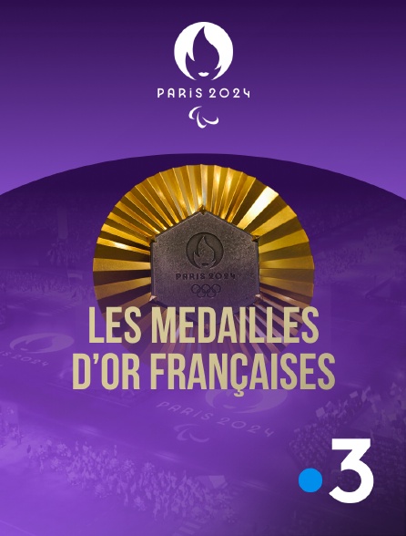 France 3 - Paris 2024 - Les médailles d'or françaises - Paralympiques