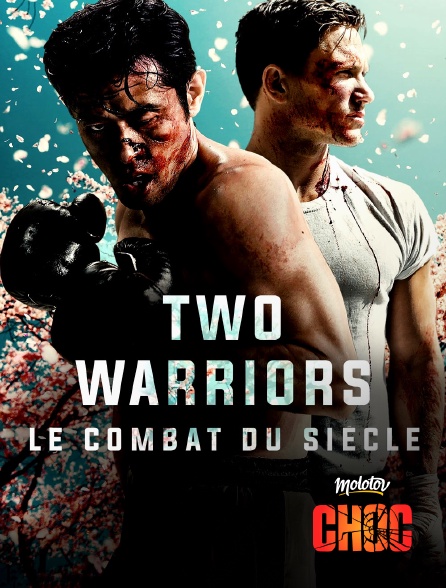 Molotov Channels CHOC - Two Warriors : Le combat du siècle