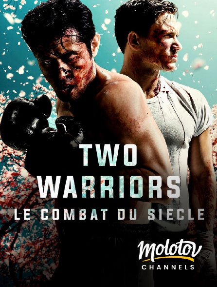 Molotov channels - Two Warriors : Le combat du siècle