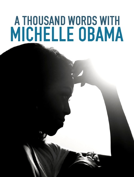 A Thousand Words with Michelle Obama