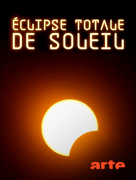 Arte - Eclipse totale au-dessus de l'Europe