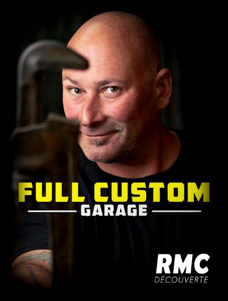 RMC Découverte - Full Custom Garage