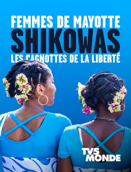 TV5MONDE - Femmes de Mayotte - Shikowas, les cagnottes de la liberté