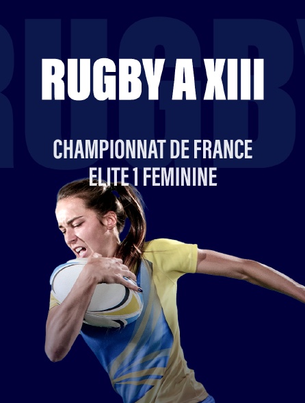 Rugby - Championnat de France Elite 1 féminine