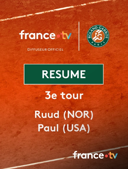 france.tv - Roland-Garros - 3e tour (H) : le résumé de Casper Ruud vs Tommy Paul