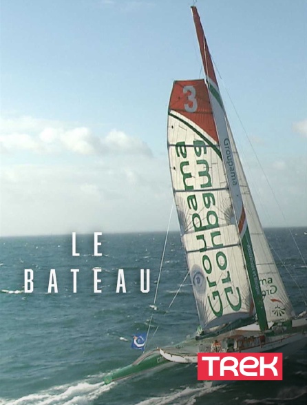 Trek - Le bateau