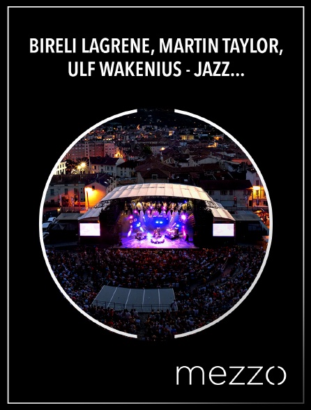 Mezzo - Biréli Lagrène, Martin Taylor, Ulf Wakenius - Jazz à Vienne 2025