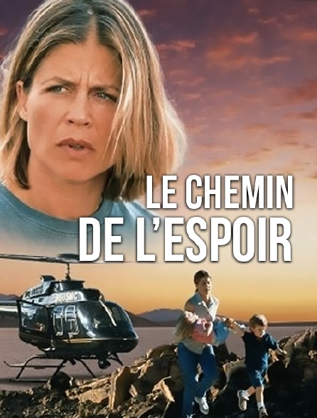 Le chemin de l'espoir