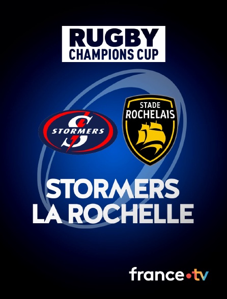 France.tv - Rugby - Champions Cup : Stormers / La Rochelle