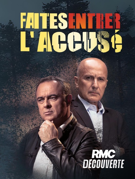 RMC Découverte - Faites entrer l'accusé