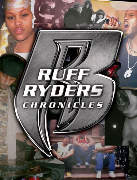 Ruff Ryders Chronicles