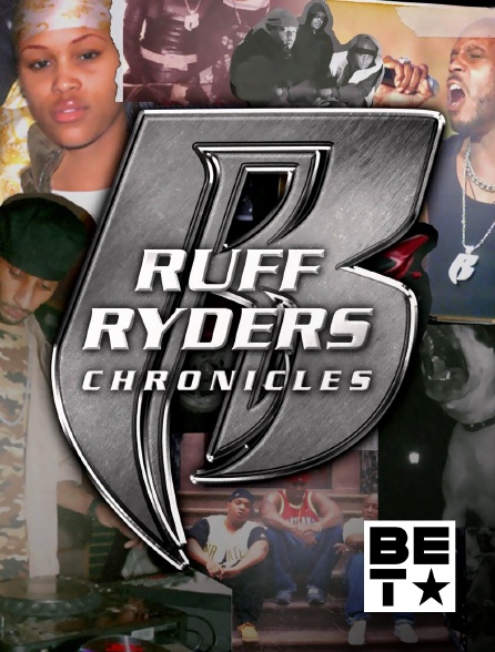 BET - Ruff Ryders Chronicles