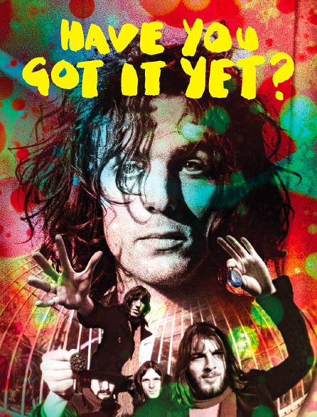 Have You Got it Yet ? L'histoire de Syd Barrett des Pink Floyd