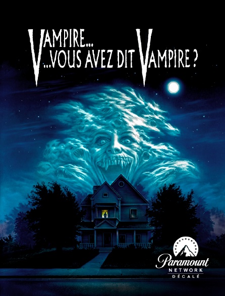 Paramount Network Décalé - Vampire, vous avez dit vampire ?