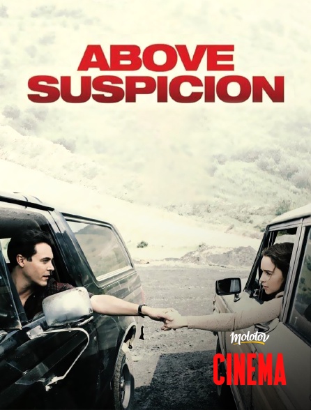 Molotov Channels Cinéma - Above Suspicion