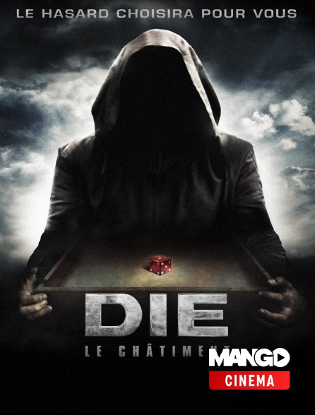 MANGO Cinéma - Die : le châtiment